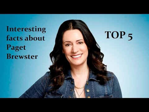Top 5 Interesting Facts About Paget Brewster Top 5 Interesting Facts About Paget Brewster