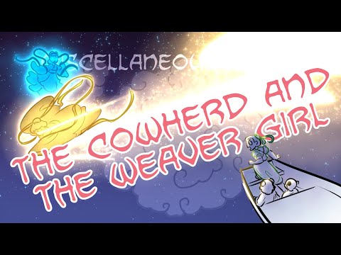 Miscellaneous Myths: The Cowherd And The Weaver Girl