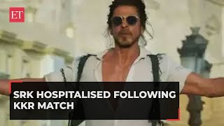 Actor Shah Rukh Khan admitted to hospital in Ahmedabad apparently due to heat stroke