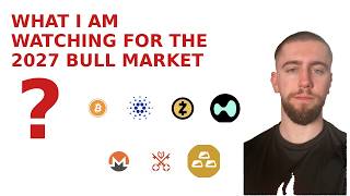 Details What I Am Watching for the 2027 Bull Market Update