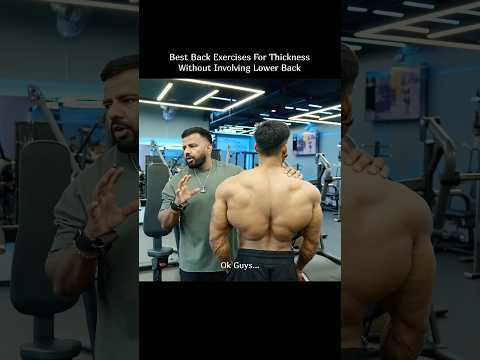 Back workout for thickness without involving lower back  ￼