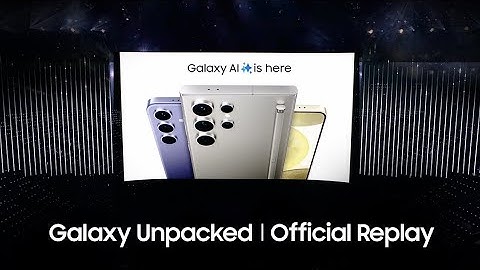 Galaxy Unpacked January 2024 | Samsung