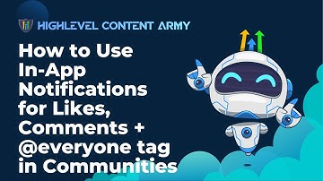How to Use In-App Notifications for Likes, Comments + @everyone Tag in Communities