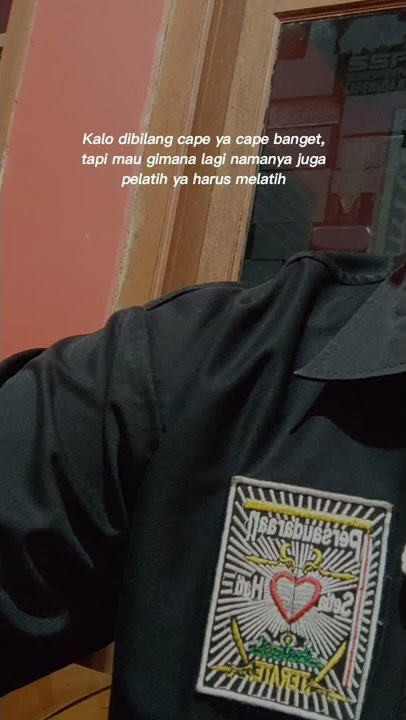 Kata Kata penyemangat Pelatih PSHT
