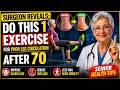 Surgeon Reveals: Do This 1 Exercise for Poor Leg Circulation After 70 | Senior Health Tips
