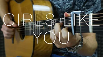 Maroon 5 - Girls Like You - Fingerstyle Guitar Cover