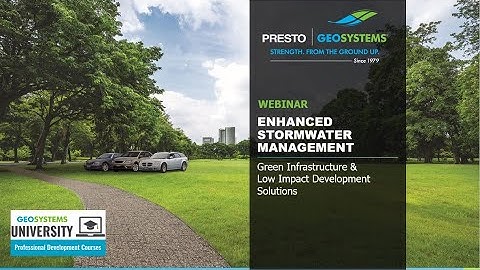 Low Impact Development and Green Infrastructure Practices for Enhanced Stormwater Management