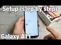 Galaxy A11: How to Setup (step by step)