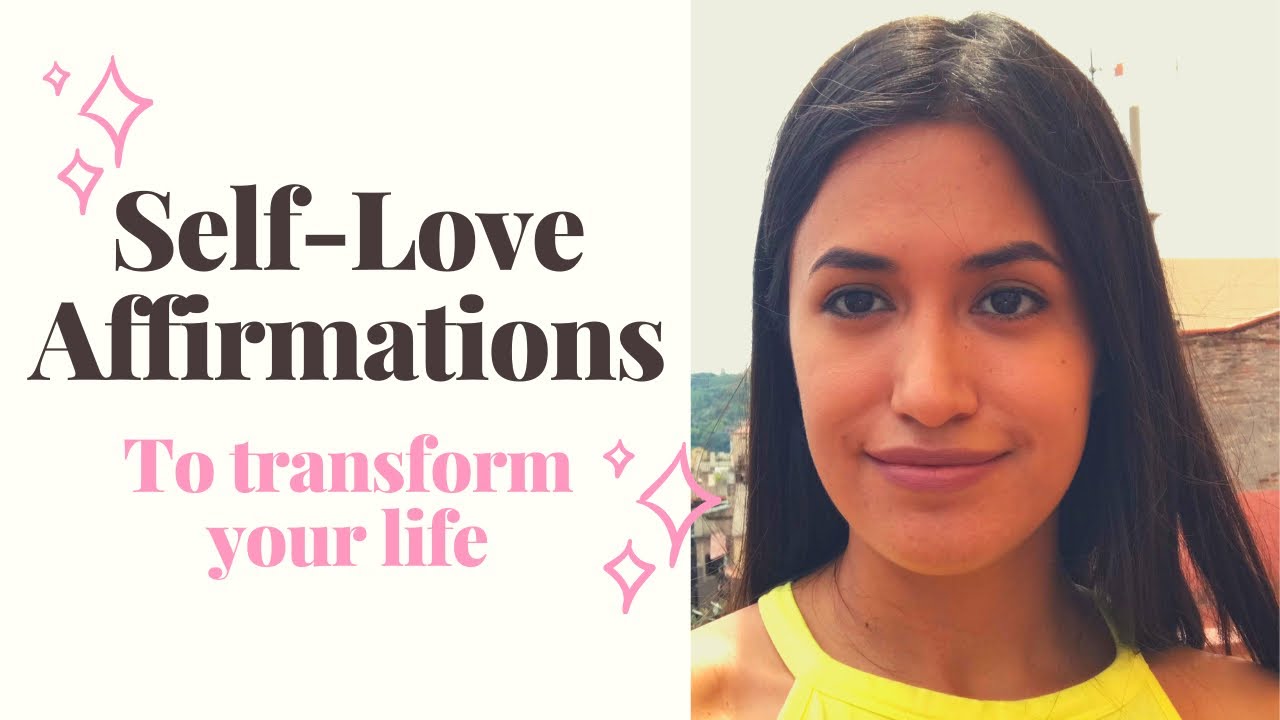 Self-Love Affirmations to Transform your Life Now | Law of Attraction ...