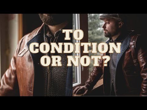 Wideo: Czy musisz kondycjonować skórzaną kurtkę?