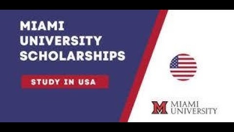 Fully Funded Undergraduate Scholarship at Miami University |No App Fee |No ILETS/TOEFEL