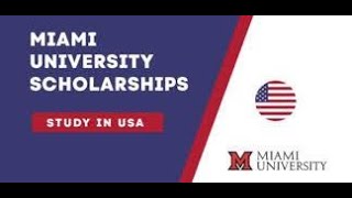 Fully Funded Undergraduate Scholarship at Miami University |No App Fee |No ILETS/TOEFEL