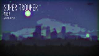 Abba  Super Trouper slowed  Reverb