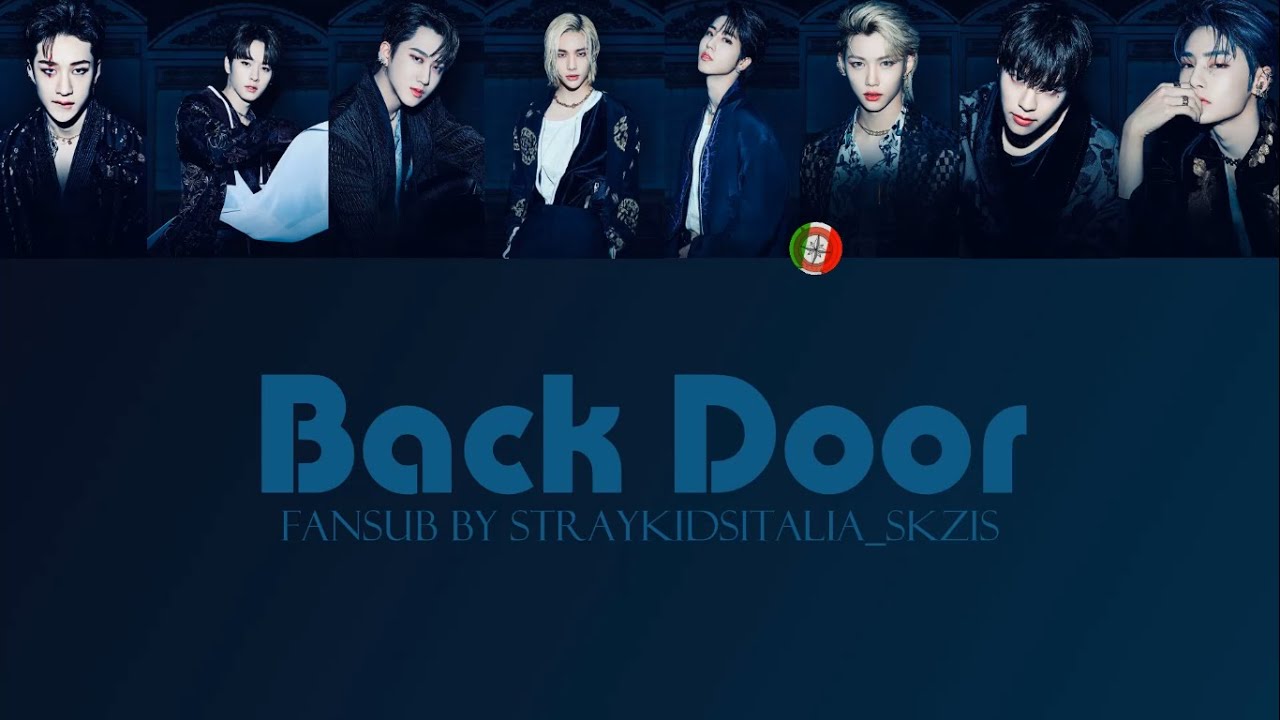 [SUB ITA] Stray Kids — Back Door