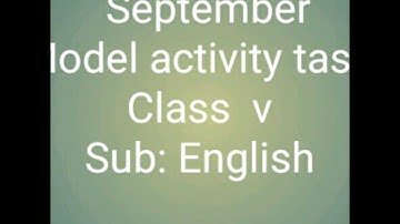Model activity task class 5 subject English September