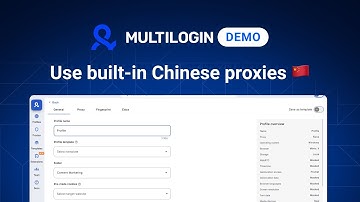 How to use Chinese proxies in Multilogin