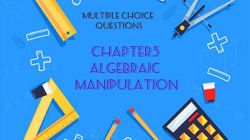 CHAPTER 5 ALGEBRAIC MANIPULATION MCQS ll REVIEW EXERCISE MCQS ll KARACHI BOARD