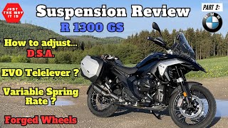BMW R 1300GS DSA Suspension  Evo Telelever & Variable Spring Rate Explained. Forged Wheels on a GS?