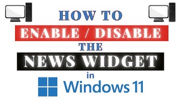 How To Enable Or Disable The News Widget Icon In Windows 11 – Quick & Easy Tutorial