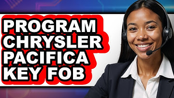 How To Program Chrysler Pacifica Key Fob - Step By Step