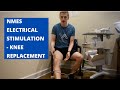 Neuromuscular Electrical Stimulation (NMES) After Knee Replacement