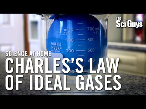 The Sci Guys: Science at Home - SE2 - EP10: Charles&rsquo;s Law of Ideal Gases