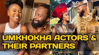 Umkhokha Actors & Their Real Life Partners in 2024