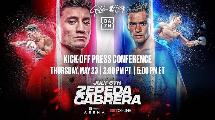 William “El Camarón” Zepeda vs. Giovanni Cabrera Kick-Off Press Conference