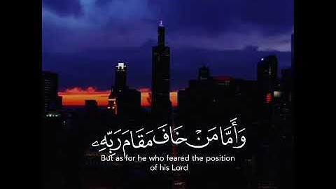 فَأَمَّا مَن طَغَىٰ (37) وَآثَرَ الْحَيَاةَ الدُّنْيَا || القارئ اسلام صبحي