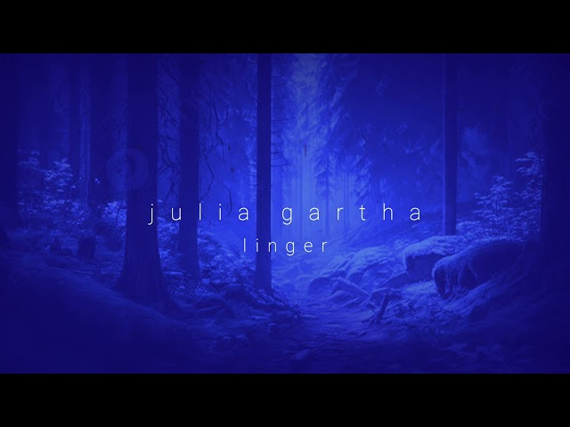 Julia Gartha - Linger class=