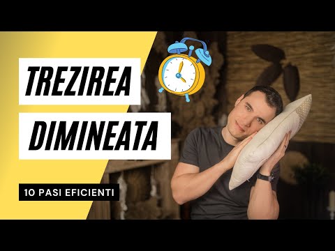 Video: Cum Să Te Antrenezi Pentru A Te Trezi Mai Devreme