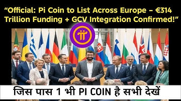 PI COIN GCV CONFIRMED 💯 ✅, pi network new update today, pi network new update, pi network news today