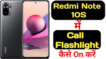 How to on call flashlight feature on redmi note 10S || Redmi note 10S me call flash kaise on kare ||