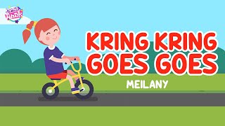 Meilany - Kring Kring Goes Goes