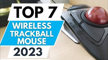 Top 7 Best Wireless Trackball Mouse 2023