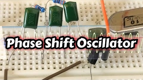 Making a Phase Shift Oscillator. Theory and practically demonstration