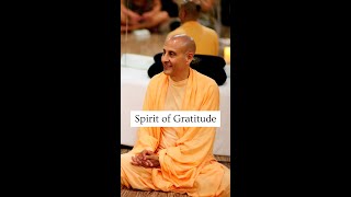 Spirit of Gratitude by His Holiness Radhanath Swami 🙏