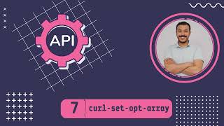 7- API - curl - set opt array