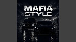 MAFIA STYLE