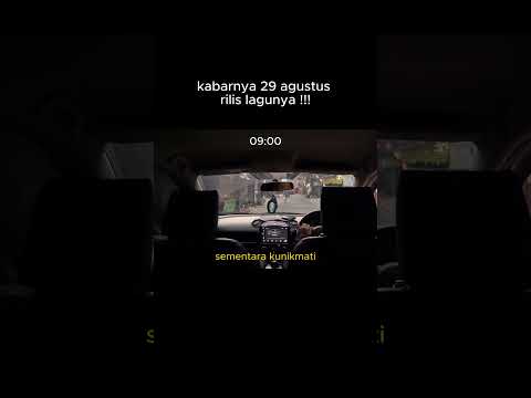 LAGU BARU RILISNYA TANGGAL 29 AGUSTUS !!!!