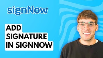 How to Add Signature in SignNow [2025 Guide]