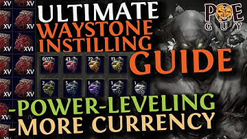 [PoE 2] FULL GUIDE: WAYSTONE INSTILLING  // MORE EXPERIENCE, MORE CURRENCY & MORE DROPS.