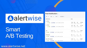 Smart A/B Testing for Push Notifications – Maximize Results with AlertWise!