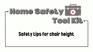 2.3 Safety Tips For Chair Height