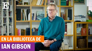 En la biblioteca de Ian Gibson: “Lorca me salvó de la desesperación” | EL PAÍS