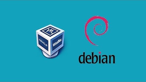 Tutorial Install Debian 10 di VIRTUALBOX