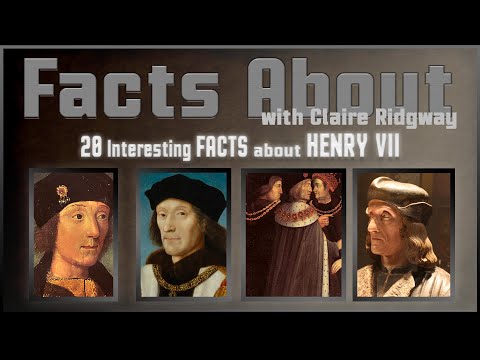 20 Interesting Facts about Henry VII