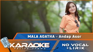 (Karaoke Version) - ANDAP ASOR - Mala Agatha | No Vocal - Minus One