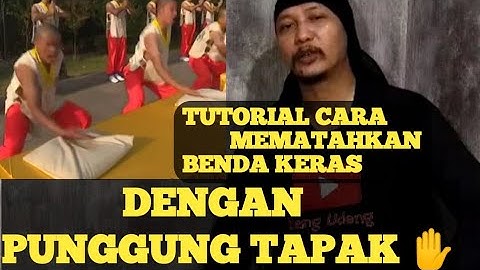 TUTORIAL CARA MEMATAHKAN BENDA KERAS DENGAN PUNGGUNG TAPAK ✋