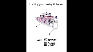 Loading your Juki quilt frame